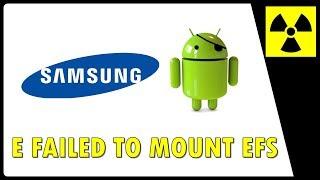 E FAILED TO MOUNT EFS (invalid argument) - TODOS aparelhos SAMSUNG