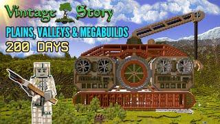 200 Days in Vintage Story: Plains, Valleys and Megabuilds