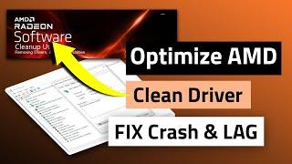 How To Optimize AMD GPU | Clean Driver | FIX Crash & LAG