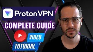 How to Use ProtonVPN in 2023 - Complete Guide!