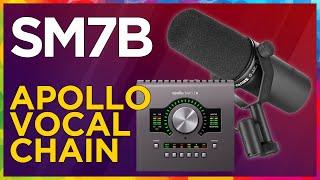 Shure SM7B Vocal Chain (UAD Apollo Twin X) 2023
