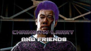 Yagami Vs Chainsaw Larry and Friends - Non-Damaged [4k/60]