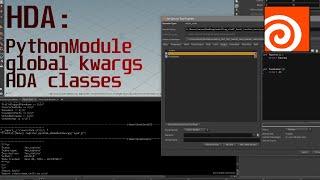 Houdini HDA - PythonModule, global kwargs, HDA classes tutorial