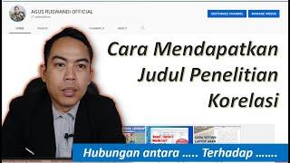 CARA MENDAPATKAN JUDUL PENELITIAN KORELASI