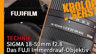 SIGMA 18-50mm f2.8 - Das FUJI Immerdrauf-Objektiv  Krolop&Gerst