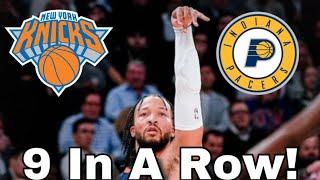 Knicks Comeback And Beat The Pacers! | Nine Wins In A Row!