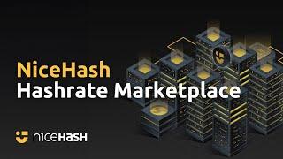 NiceHash: The Hashrate Marketplace