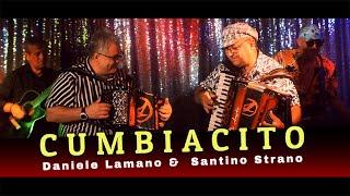 Daniele Lamano & Santino Strano - Cumbiacito (Official Video)