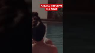 Adegan hot Anya dan Reza #short