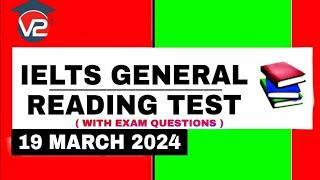 IELTS GENERAL READING PRACTICE TEST | V2 IELTS | 19 MARCH 2024