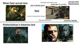 Metal Gear lore vs PythonSelkan's theories lore meme