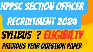 HPPSC section officer recruitment syllabus and previous year question paper hppsc recruitment 2024