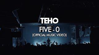 Teho - Five - 0 (Official music video)