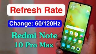 Redmi Note 10 Pro Max: How to Change Display Refresh Rate |Redmi Note 10Pro Max Refresh Rate Setting