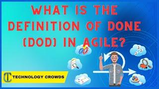 What is the Definition of Done (DOD) in Agile? 