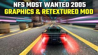 NFS Most Wanted 2005 Graphics & Retextured Mod 2021 (Link in description)