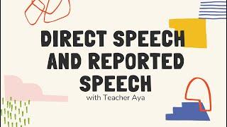 Direct Speech and Reported Speech