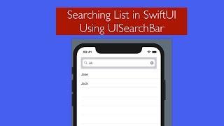 Searching List in SwiftUI Using UISearchBar