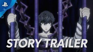 Persona 5 - PlayStation Experience 2016: Story Trailer | PS4