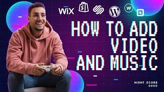 HOW TO BUILD A WEBSITE? HOW TO ADD VIDEO AND MUSIC On Wix.com