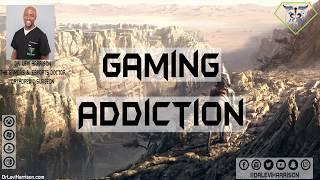 Gaming Addiction | Discussion & Treatment