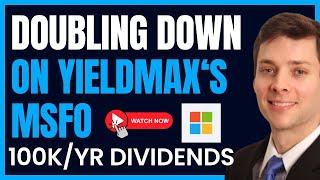 5 Reasons To Double Down On MSFO (Besides The Huge Dividend) Yieldmax Fund Investing #FIRE #MSFT