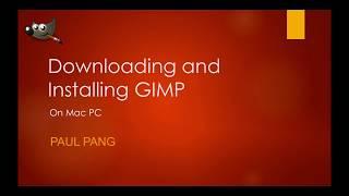 Downloading and Installing GIMP on Mac