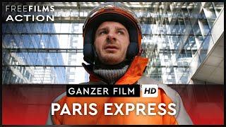 Paris Express – Rasante Action-Komödie, ganzer Film auf Deutsch kostenlos schauen in HD