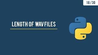 Python GUI with Tkinter - Calculating length/duration of the WAV sound files - 18/30