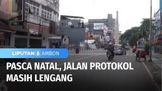 Lalu Lintas Jalan Protokol Kota Ambon Masih Lengang Pasca Natal | Liputan 6 Ambon