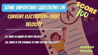 Current electricity:- Drift Velocity || Physcis Class 12 ||