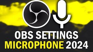 How To Make ANY Microphone Sound Better In OBS Studio 2024 (Best Mic Settings For OBS Studio 2024)