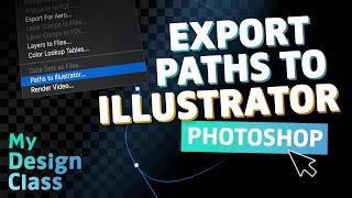 How To Export Paths From Photoshop to Illustrator 