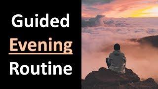 Follow Along Evening Routine - (remove all the thinking)