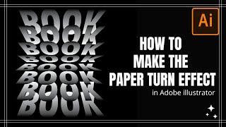 How to Make a Paper Turn Effect in Adobe illustrator | in 2 Minutes | Must Watch.