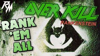 OVERKILL: Albums Ranked (From Worst to Best) - Rank 'Em All 