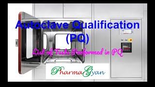 Autoclave Performance Qualification Test Details