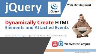 jQuery Dynamically Create Elements and Attached Events - jQuery create element