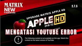 MENGATASI YOUTUBE THE FOLLOWING | UPGRADE STB DVBT MATRIX FIRMWARE 2.7.5