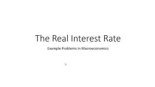 Real and Nominal Interest Rate: Formula and Example Problems