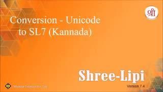 Conversion - Unicode to SL7 (Kannada)