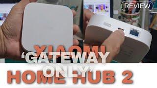 The New Xiaomi Home Hub 2 Has No Guard Mode | Gateway Only | REVIEW