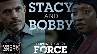 STACY MARKS & BOBBY DIFRANCO CHARACTER BREAKDOWN | POWER BOOK IV FORCE!!