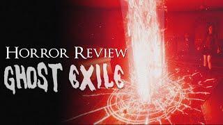 Horror Review: Ghost Exile
