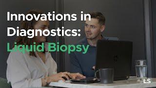 Innovations in Diagnostics: Liquid Biopsy