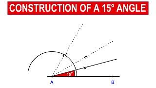 How to construct a 15-degree angle