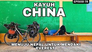 Ep.78:- Kena KECAM cari duit nak naik Everest: KAYUH CHINA Day 76 Season 4 : Cycling Tg Piai-Everest