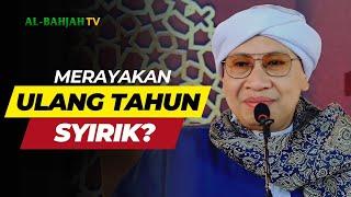 Hukum Merayakan Ulang Tahun | Buya Yahya