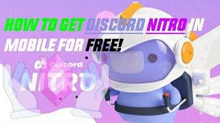 HOW TO GET FREE DISCORD NITRO IN MOBILE 2021 (NO DOWNLOAD) (OUTDATED)