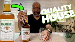 Quality House Bourbon (Heaven Hill): Is it the BEST BUDGET BOURBON?